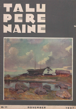 Taluperenaine : kodumajanduse ja kodukultuuri ajakiri ; 11 1937-11