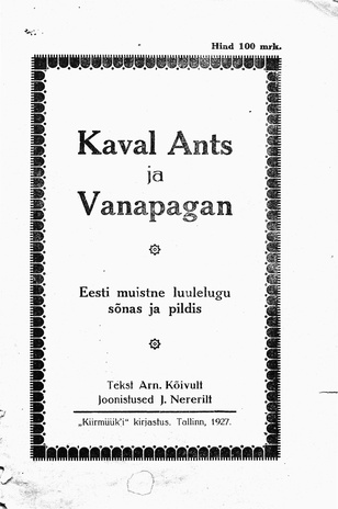 Kaval Ants ja Vanapagan : eesti muistne luulelugu sõnas ja pildis