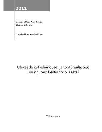 Ülevaade kutsehariduse- ja tööturualastest uuringutest Eestis 2010. aastal