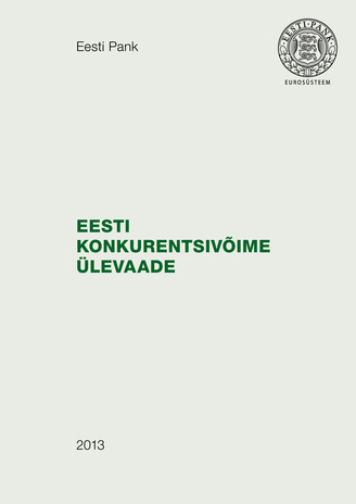 Eesti konkurentsivõime ülevaade 2013