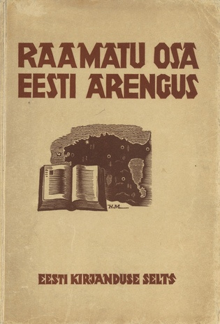 Raamatu osa Eesti arengus : koguteos = The share of the book in the development of Estonia
