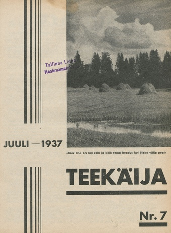 Teekäija : Eesti Baptisti Koguduse Ühenduse häälekandja ; 7 1937-07-09