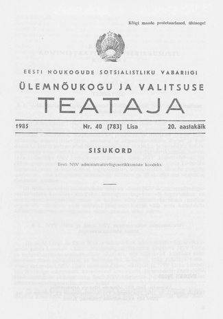 Eesti Nõukogude Sotsialistliku Vabariigi Ülemnõukogu ja Valitsuse Teataja ; 40 (783) Lisa 1985
