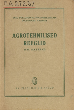 Agrotehnilised reeglid 1945. aastaks