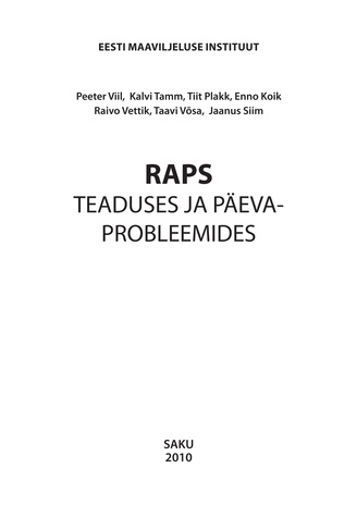 Raps teaduses ja päevaprobleemides : [tehnoloogiapäeva ettekanded : 7. dets. 2010]