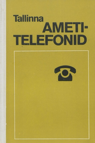 Tallinna ametitelefonid : 1. oktoobriks 1977 