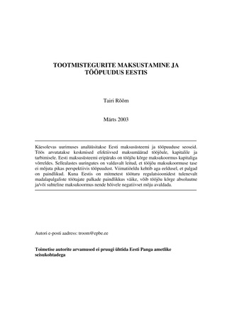 Tootmistegurite maksustamine ja tööpuudus Eestis (Eesti Panga toimetised / Working Papers of Eesti Pank ; 5)