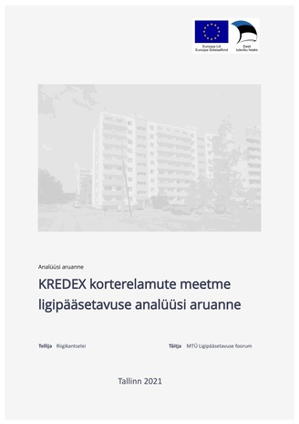 KREDEX korterelamute meetme ligipääsetavuse analüüsi aruanne : lõpparuanne 