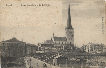 Reval : Grosse Strandpforte u. St. Olai-Kirche