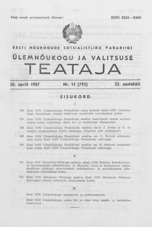 Eesti Nõukogude Sotsialistliku Vabariigi Ülemnõukogu ja Valitsuse Teataja ; 15 (792) 1987-04-30