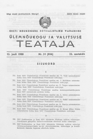 Eesti Nõukogude Sotsialistliku Vabariigi Ülemnõukogu ja Valitsuse Teataja ; 31 (856) 1988-07-15