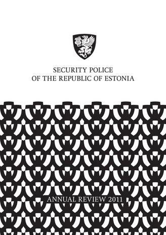 Estonian Internal Security Service. Annual review ; 2011