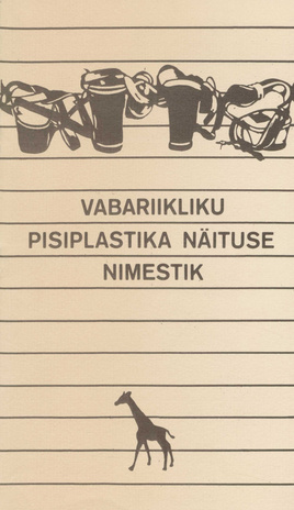Vabariikliku pisiplastika näituse nimestik : Tartu Riiklik Kunstimuuseum 17. nov. 1989 - 14. jaan. 1990 