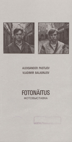 Aleksander Pastijev, Vladimir Balabnjov : fotonäitus : Leningradis : kataloog