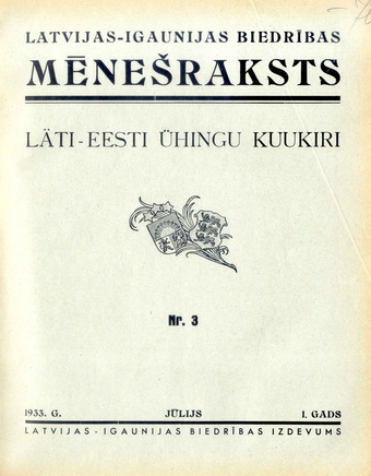 Läti-Eesti Ühingu kuukiri = Latvijas-Igaunijas Biedribas meneðraksts ; 3 1933-07