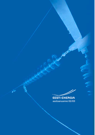 Eesti Energia : aastaaruanne ; 2002-2003