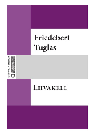Liivakell : [novellid ja miniatuurid] : 1901-1907 
