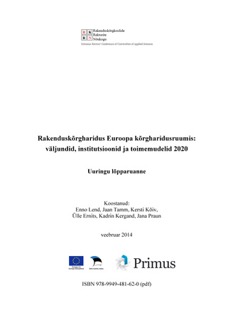Rakenduskõrgharidus Euroopa kõrgharidusruumis: väljundid, institutsioonid ja toimemudelid 2020 : uuringu lõpparuanne 