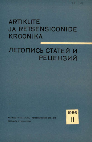 Artiklite ja Retsensioonide Kroonika = Летопись статей и рецензий ; 11 1966-11