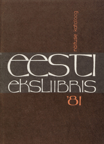 Eesti eksliibris '81 : näituse kataloog 