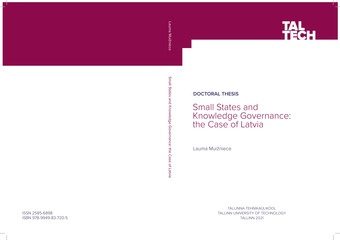 Small states and knowledge governance: the case of Latvia = Väikeriigid ja teadmiste juhtimine: Läti juhtum 