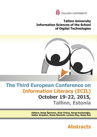 European Conference on Information Literacy (ECIL) : October 19-22, 2015, Tallinn, Estonia : abstracts 