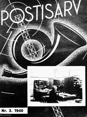 Postisarv : Posti-, telegraafi-, telefoni- ja raadioteenijate ajakiri ; 3 (79) 1940-03