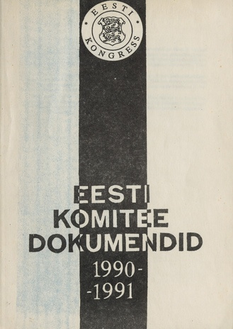 Eesti Komitee dokumendid 1990-1991