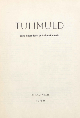 Tulimuld : Eesti kirjanduse ja kultuuri ajakiri ; sisukord 1960
