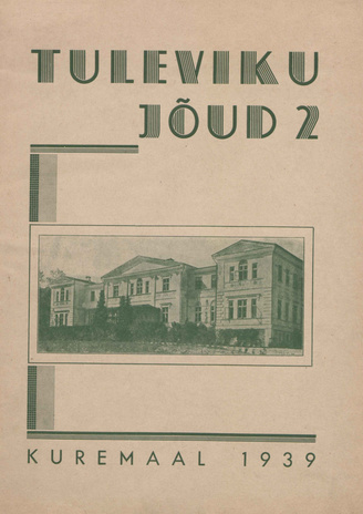 Tuleviku Jõud ; 2 1939-05
