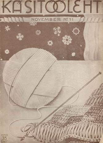 Käsitööleht : naiste käsitöö ja kodukaunistamise ajakiri ; 11 1932-11