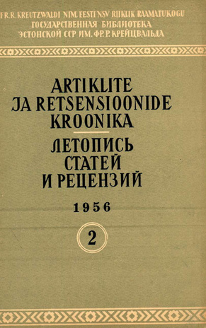 Artiklite ja Retsensioonide Kroonika = Летопись статей и рецензий ; 2 1956-02