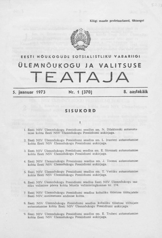 Eesti Nõukogude Sotsialistliku Vabariigi Ülemnõukogu ja Valitsuse Teataja ; 1 (370) 1973-01-05