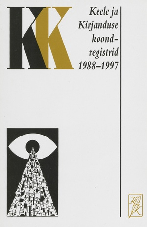 "Keele ja Kirjanduse" koondregistrid 1988-1997 