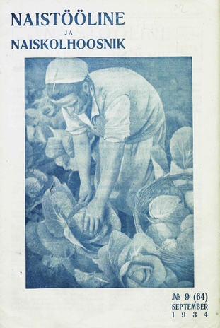 Naistööline ja naiskolhoosnik ; 9 (64) 1934-09