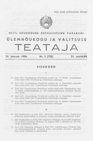 Eesti Nõukogude Sotsialistliku Vabariigi Ülemnõukogu ja Valitsuse Teataja ; 3 (788) 1986-01-24