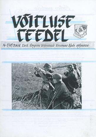 Võitluse Teedel : Eesti Leegioni Virumaa Klubi väljaande jätkamine ; 1 (48) 2005