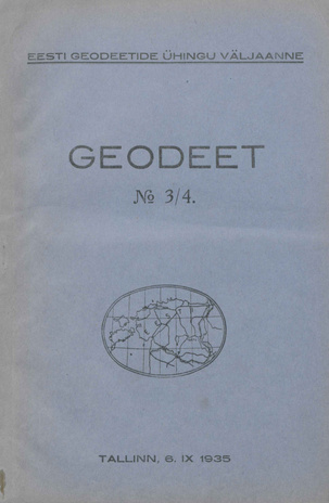 Geodeet : maamõõte ja kultuurtehnika ajakiri ; 3-4 1935-09-06