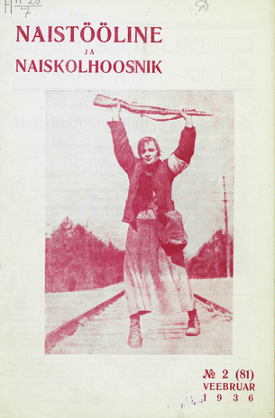 Naistööline ja naiskolhoosnik ; 2 (81) 1936-02
