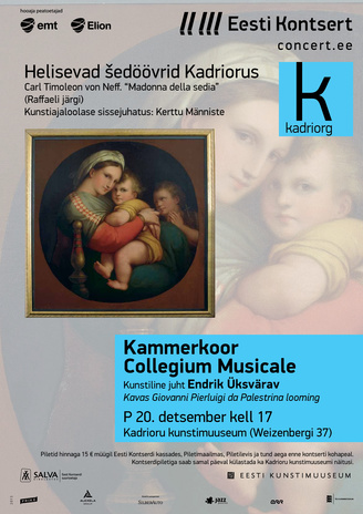 Helisevad šedöövrid Kadriorus : kammerkoor Collegium Musicale 
