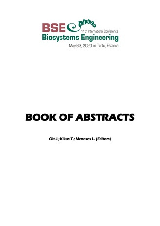 11th International Conference Biosystems Engineering : May 6-8, 2020 in Tartu, Estonia : book of abstracts 