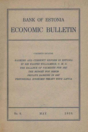 Economic bulletin : Bank of Estonia ; 8 1928-05