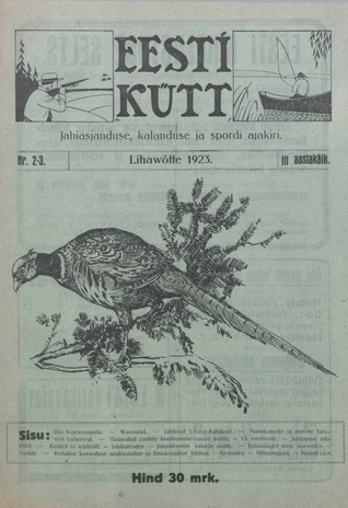 Eesti Kütt : jahiasjanduse, kalanduse ja spordi ajakiri ; 2-3 1923-02