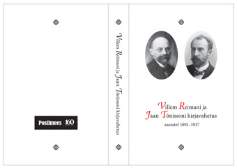 Villem Reimani ja Jaan Tõnissoni kirjavahetus aastatel 1891-1917 