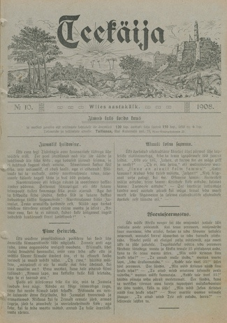 Teekäija : Eesti Baptisti Koguduse Ühenduse häälekandja ; 10 1908