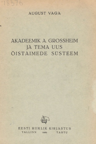 Akadeemik A. Grossheim ja tema uus õistaimede süsteem