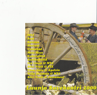 Luunja Suvekantri 2000 : Lõuna-Eesti suurim kantripidu