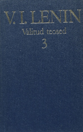Valitud teosed 10 köites. 3. köide, 1901-1904 