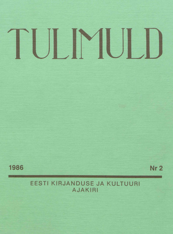 Tulimuld : Eesti kirjanduse ja kultuuri ajakiri ; 2 1986-05