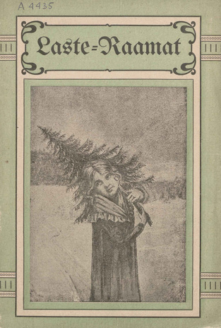 Laste-raamat : [jutte ja luuletusi] ; 1910